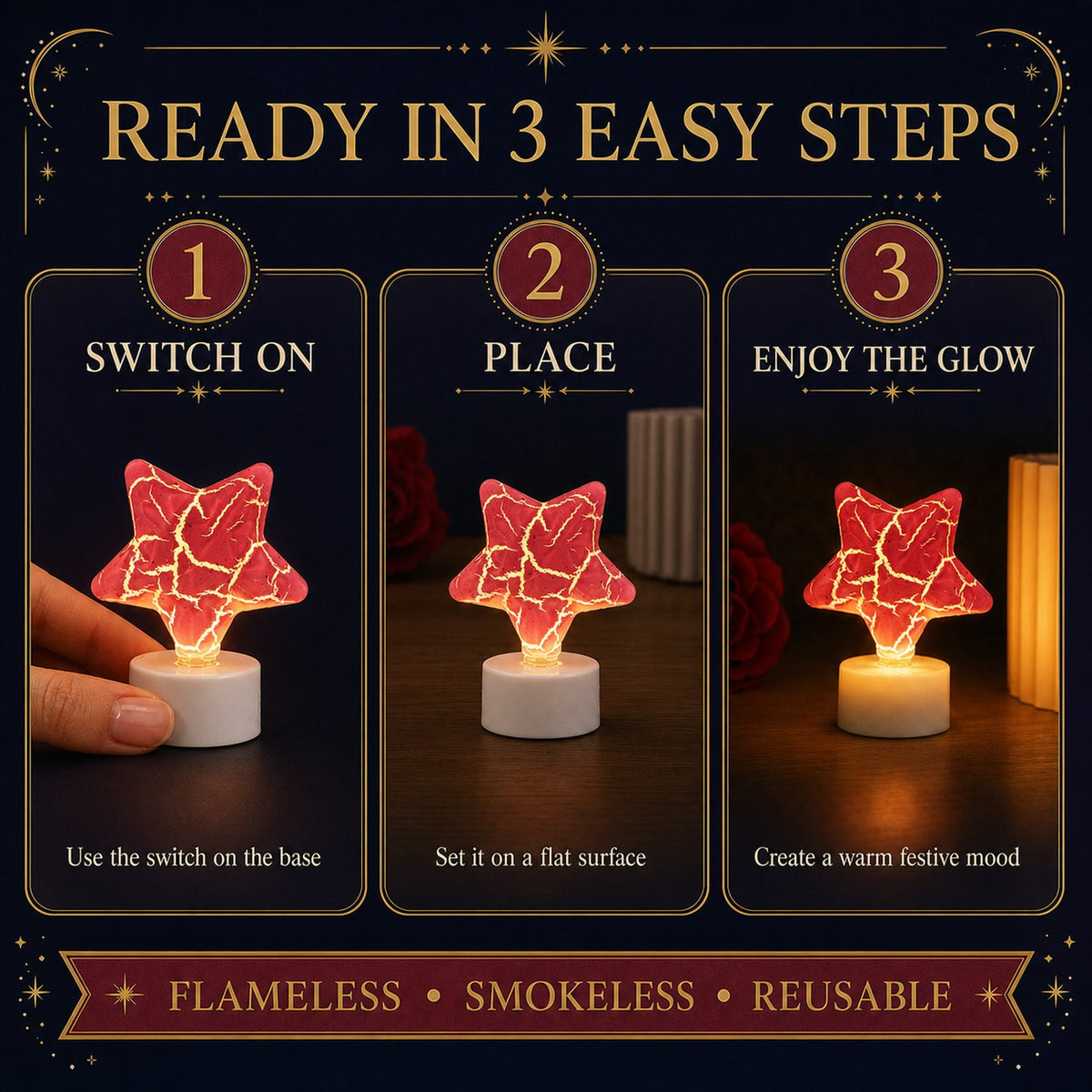 A three-step guide showing how to switch on, place, and enjoy a red star-shaped LED tealight candle.